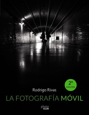 LA FOTOGRAFÍA MÓVIL *