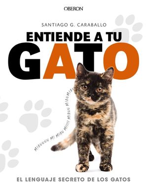 ENTIENDE A TU GATO *