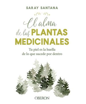 EL ALMA DE LAS PLANTAS MEDICINALES