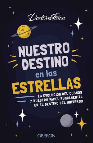 NUESTRO DESTINO EN LAS ESTRELLAS *