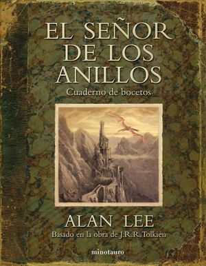 EL SEÑOR DE LOS ANILLOS. CUADERNO DE BOCETOS *