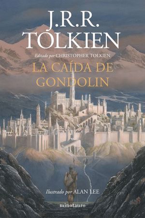 LA CAÍDA DE GONDOLIN *