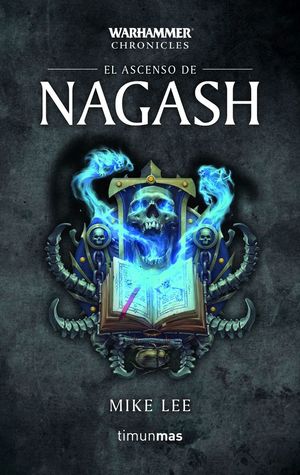 EL ASCENSO DE NAGASH *