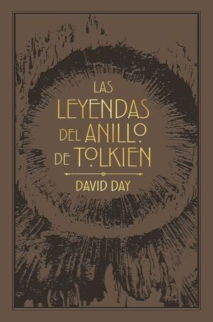 LAS LEYENDAS DEL ANILLO DE TOLKIEN *