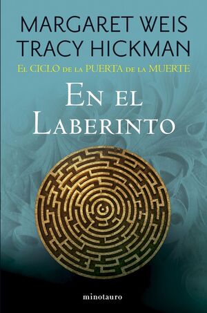 EL CICLO DE LA PUERTA DE LA MUERTE Nº 06/07 EN EL LABERINTO *