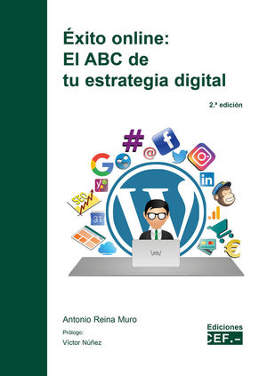 ÉXITO ONLINE: EL ABC DE TU ESTRATEGIA DIGITAL *