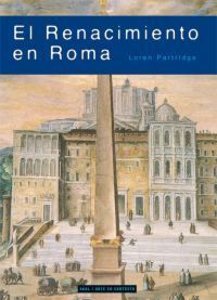 EL RENACIMIENTO EN ROMA *