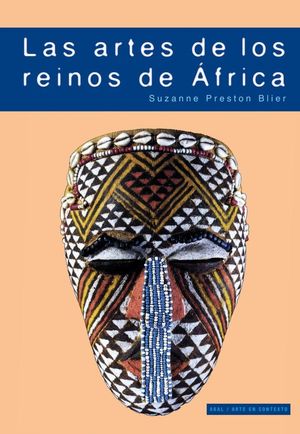 LAS ARTES DE LOS REINOS DE ÁFRICA *