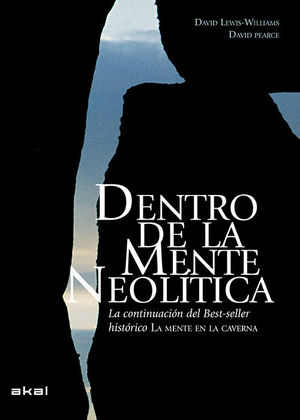 DENTRO DE LA MENTE NEOLÍTICA *