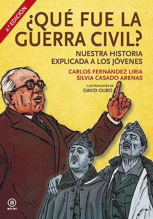 ¿QUÉ FUE LA GUERRA CIVIL? *