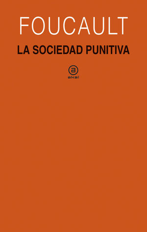 LA SOCIEDAD PUNITIVA *