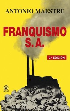 FRANQUISMO S.A. *
