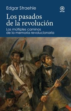 LOS PASADOS DE LA REVOLUCIÓN *