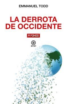 LA DERROTA DE OCCIDENTE *