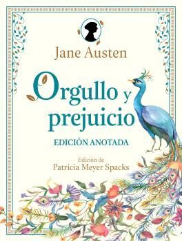 ORGULLO Y PREJUICIO. EDICIÓN ANOTADA *