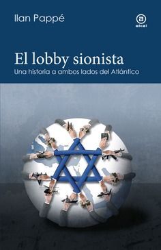 EL LOBBY SIONISTA *