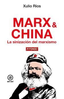 MARX & CHINA *