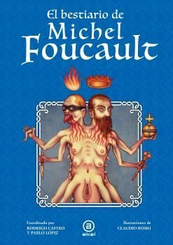 EL BESTIARIO DE MICHEL FOUCAULT *