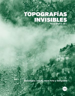 TOPOGRAFÍAS INVISIBLES *