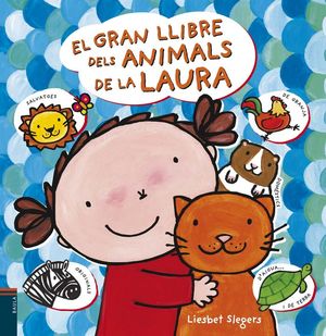 EL GRAN LLIBRE DELS ANIMALS DE LA LAURA *