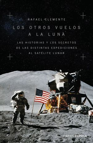 LOS OTROS VUELOS A LA LUNA *