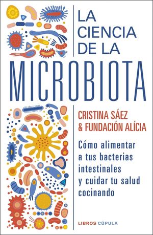 LA CIENCIA DE LA MICROBIOTA *