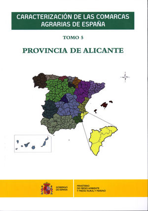 CARACTERIZACIÓN DE LAS COMARCAS AGRARIAS DE ESPAÑA. TOMO 5 *