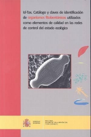 ID-TAX, CATÁLOGO Y CLAVES DE IDENTIFICACIÓN DE ORGANISMOS FITOBENTÓNICOS *