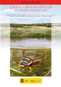 ATLAS DE LOS COLEÓPTEROS ACUÁTICOS DE ESPAÑA PENINSULAR *