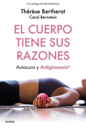 EL CUERPO TIENE SUS RAZONES *