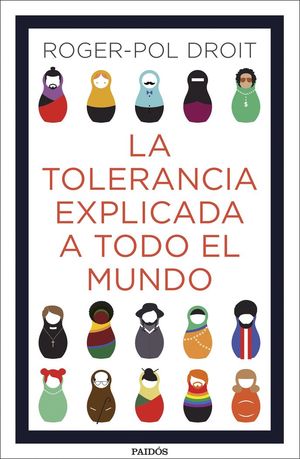 LA TOLERANCIA EXPLICADA A TODO EL MUNDO *