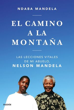 EL CAMINO A LA MONTAÑA *