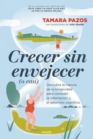 CRECER SIN ENVEJECER (O CASI) *
