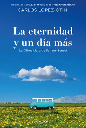 LA ETERNIDAD Y UN DÍA MÁS *
