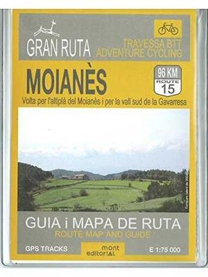 MOIANÈS. GRAN RUTA Nº 15  96 KM. E.1:75,000