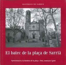 EL BATEC DE LA PLAÇA DE SARRIÀ *