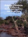 ÁBOLES Y MADERAS DE LA RESERVA DE BIOSFERA GUANAHACABIBES PINAR DEL RIO, CUBA