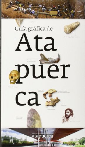 GUIA GRAFICA DE ATAPUERCA  *