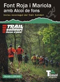 FONT ROJA I MARIOLA AMB ALCOI DE FONS E.1:25.000 *