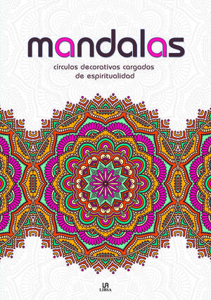 MANDALAS CÍRCULOS DECORATIVOS CARGADOS DE ESPIRITUALIDAD