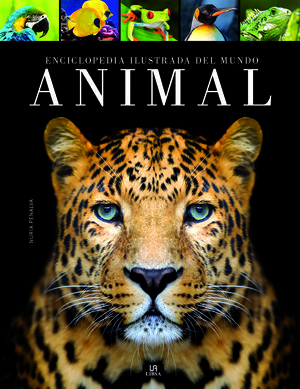 ENCICLOPEDIA ILUSTRADA DEL MUNDO ANIMAL *