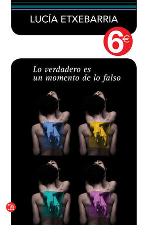LO VERDADERO ES UN MOMENTO DE LO FALSO