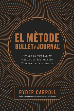 EL MÈTODE BULLET JOURNAL *