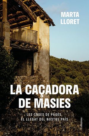 LA CAÇADORA DE MASIES *