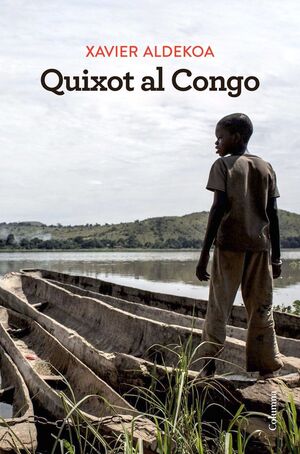 EL QUIXOT AL CONGO