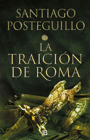 LA TRAICIÓN DE ROMA (TRILOGÍA AFRICANUS 3) *