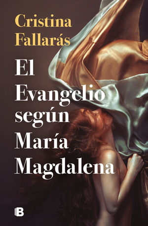 EL EVANGELIO SEGÚN MARÍA MAGDALENA *