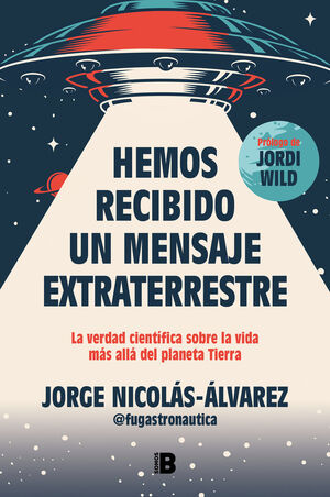 HEMOS RECIBIDO UN MENSAJE EXTRATERRESTRE *