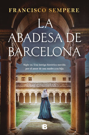 LA ABADESA DE BARCELONA *