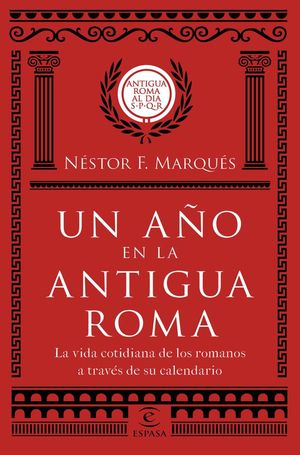 UN AÑO EN LA ANTIGUA ROMA *